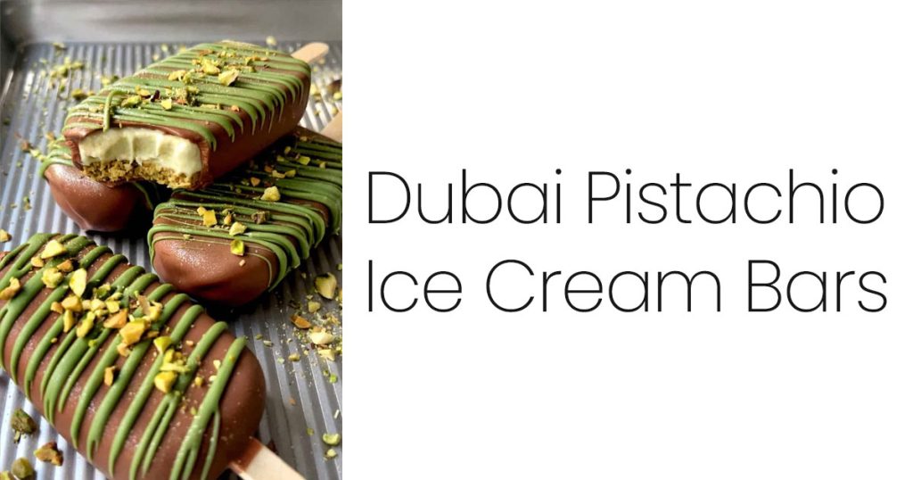 Dubai Pistachio Ice Cream Bars