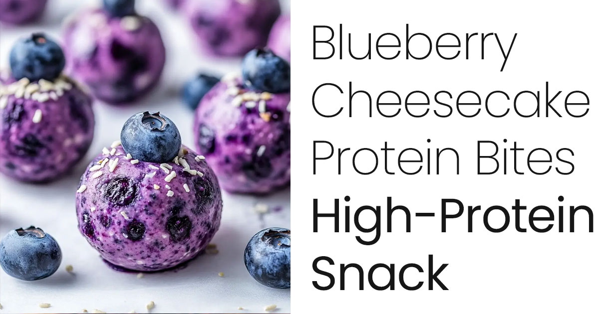Blueberry Cheesecake Protein Bites – High-Protein Snack