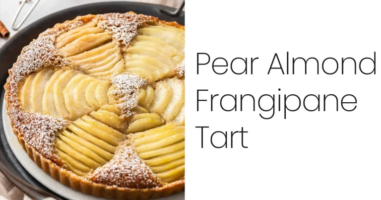 Pear Almond Frangipane Tart