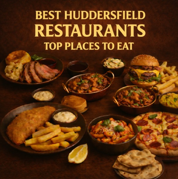Best Huddersfield Restaurants Top Places to Eat menuspotuk