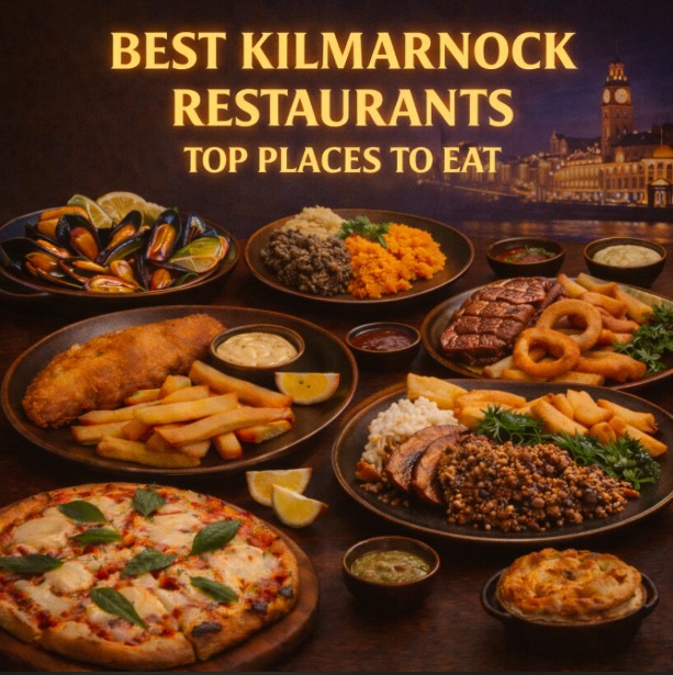 Best Kilmarnock Restaurants – Top Places to Eat