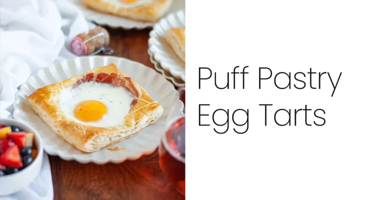 Puff Pastry Egg Tarts