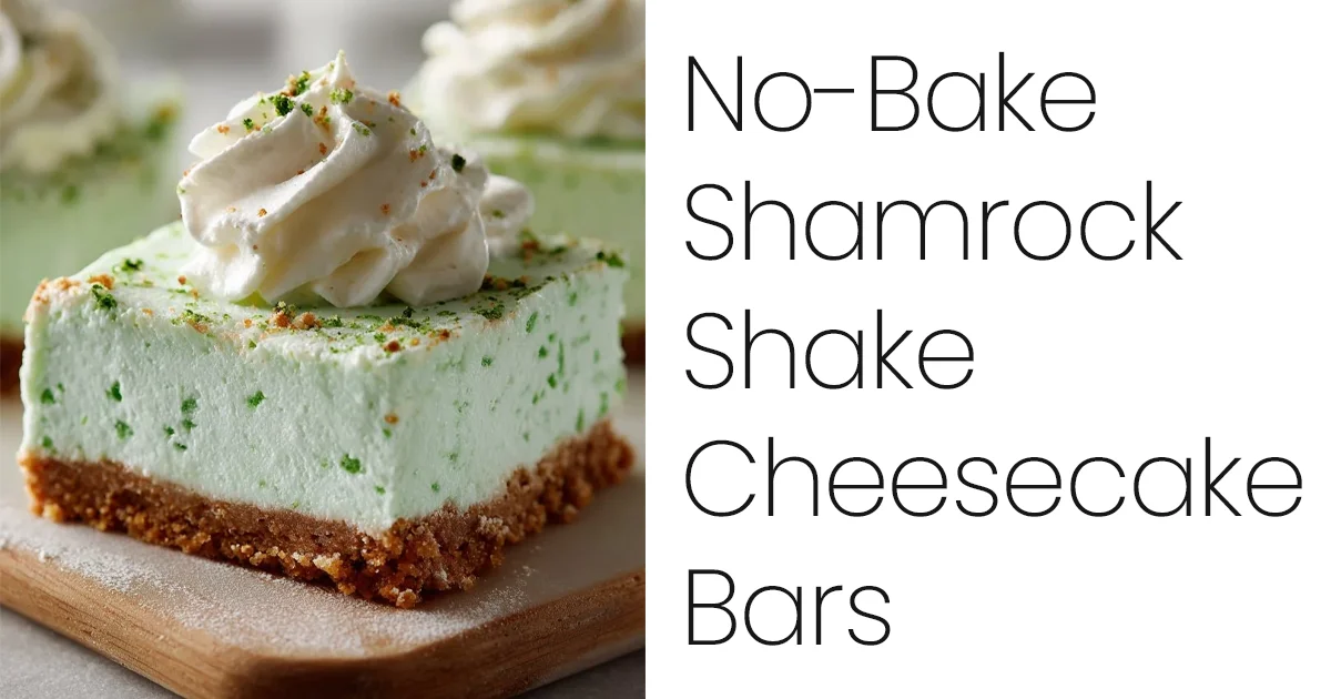 No Bake Shamrock Shake Cheesecake Bars Recipe