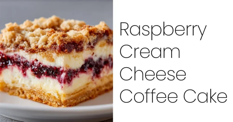 Raspberry Cream Cheese Coffee Cake